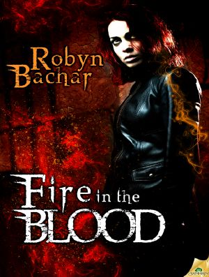 [Bad Witch 03] • Fire in the Blood